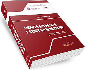 FINANZA AGEVOLATA E START UP INNOVATIVE