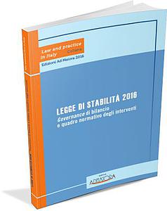 LEGGE DI STABILITÀ 2016 – Governance di bilancio e quadro normativo degli interventi