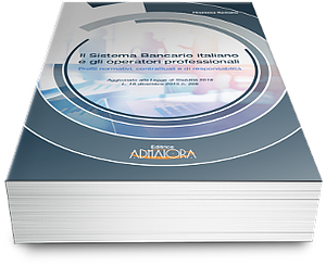 Il Sistema Bancario Italiano e gli Operatori Professionali