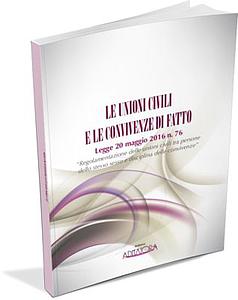 LE UNIONI CIVILI E LE CONVIVENZE DI FATTO