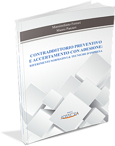 CONTRADDITTORIO PREVENTIVO E ACCERTAMENTO CON ADESIONE: RIFERIMENTI NORMATIVI E TECNICHE D’IMPRESA