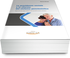 La previdenza sociale e la riforma del sistema pensionistico