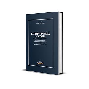 LA RESPONSABILITÀ SANITARIA 