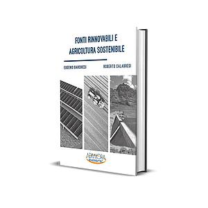 FONTI RINNOVABILI E AGRICOLTURA SOSTENIBILE