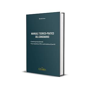 MANUALE TEORICO-PRATICO DEL CONDOMINIO