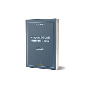 MANAGEMENT DELLO STUDIO DI CONSULENTE DEL LAVORO