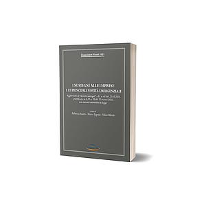 Disposizioni Fiscali 2021-I sostegni alle imprese e le pincipali novità emergenziali vol.8