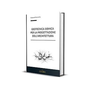 GEOTECNICA SISMICA PER LA PROGETTAZIONE DELL'ARCHITETTURA