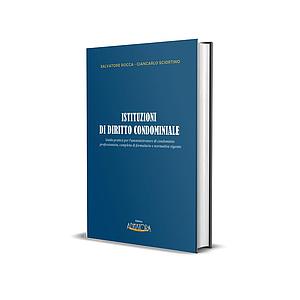 Istituzioni di Diritto Condominiale