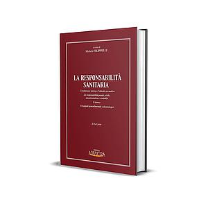 La Responsabilità Sanitaria II edizione