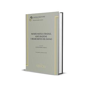 Infortunistica stradale,assicurazione e risarcimento del danno