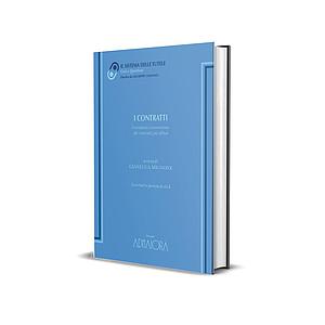 I Contratti-Formulario commentato dei contratti più diffusi