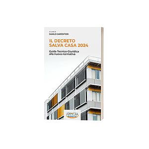 Il Decreto Salva Casa 2024