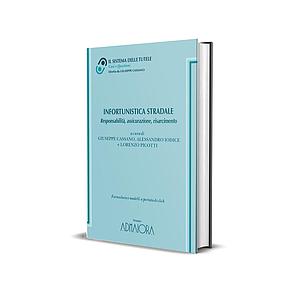 INFORTUNISTICA STRADALE-responsabilità,assicurazione,risarcimento