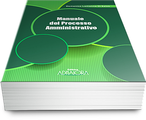 Manuale Del Processo Amministrativo Ad Maiora